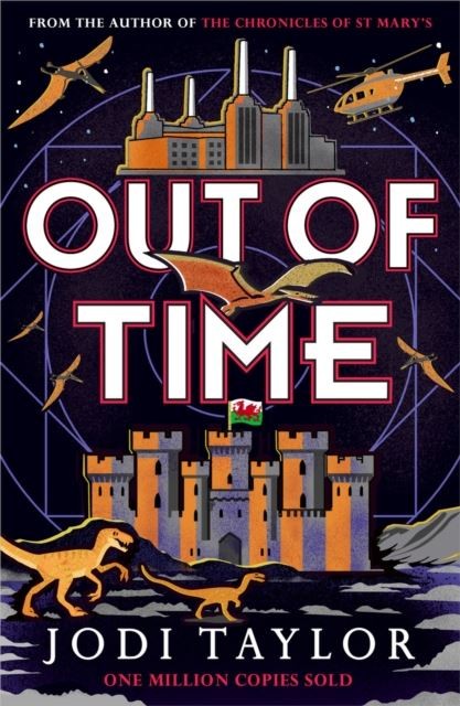 Out of Time by Jodi Taylor Hardback