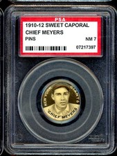 1910-12 Sweet Caporal Pins P2 Chief Meyers PSA 7