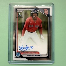 2024 Bowman Chrome 1st Starlyn Nunez Auto Boston Red Sox ✨