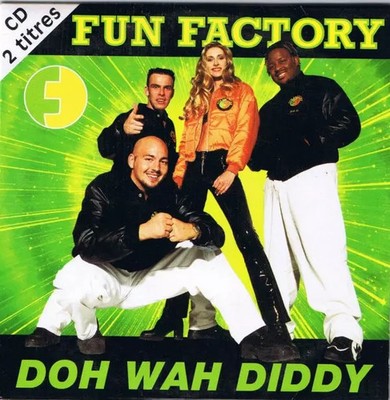 Doh Wah Diddy, Fun Factory