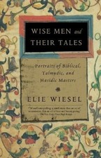 Elie Wiesel Wise Men and Their Tales (Paperback) (UK IMPORT)