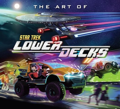 The Art of Star Trek: Lower Decks Hardcover by Megan Trevino