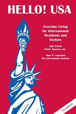 Hello! USA: Everyday Living for International Residents and  Visitors, Priven-,