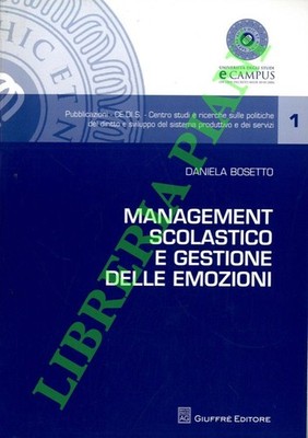 BOSETTO Daniela - Schulmanagement und Emotionsmanagement. (3-85076)