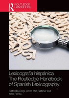 LexicografíA HispáNica / The Routledge Handbook Of Spanish Lexicography Buch