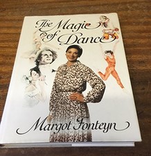 The Magic Of Dance, FONTEYN, Margot