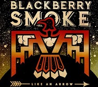 Blackberry Smoke - Like An Arrow - Vinyl Record Vinyl - F600Z