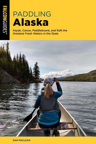 Paddling Alaska Dan Maclean Taschenbuch Kartoniert / Broschiert Englisch 2023-image
