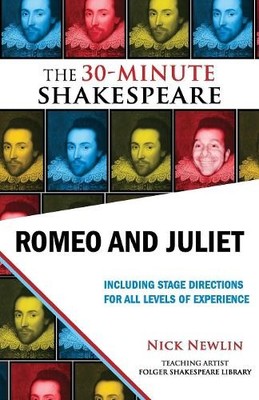 William Shakespeare Romeo and Juliet: The 30-Minute Shakespeare (Paperback)