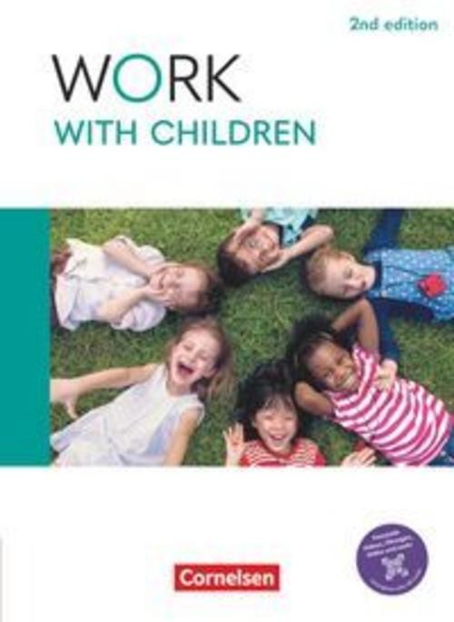 Work with Children A2/B1 - 2nd edition - Englisch für Kinderpflege und Sozialpäd