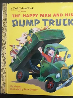 Little Golden Book  The Happy man & his Dump Truck  By Miryam Vintage Hardcover