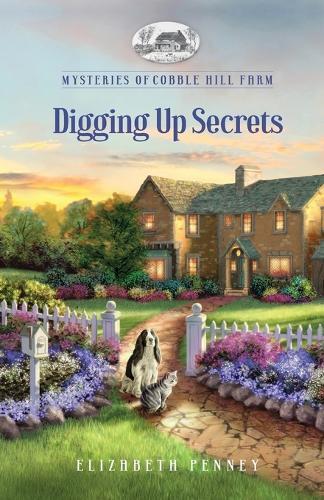 Elizabeth Penney Digging Up Secrets (Tascabile)