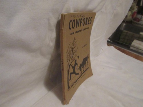 1958 Cowpokes Cow Country Cartoons by Ace Reid - Illustrated - Signed - Picture 2 of 4