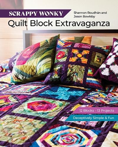 Jason Bowlsby Shannon Leigh Roud Scrappy Wonky Quilt Block Extravaga (Tascabile)