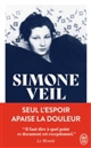 Seul l'espoir apaise la douleur : récit [French] by Veil, Simone [Paperback]