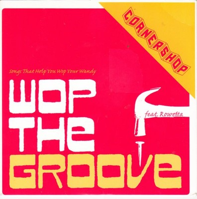 Cornershop - Wop The Groove (7'') (Near Mint (NM or M-)) - 1094489363