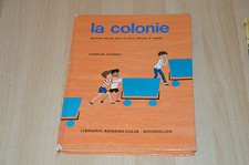 livre scolaire ancien : La Colonie / Lectures suivies pour cours moyen 2e année