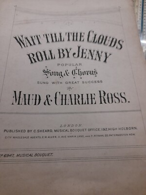 WAIT TILL THE CLOUD ROLL VON JENNY / KLAVIERPARTITUR UND WORTE