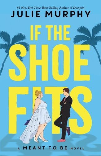 Julie Murphy If the Shoe Fits (Tascabile) Disney Fiction