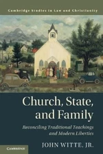 John Witte, Jr. Church, State, and Family (Paperback) (UK IMPORT)