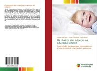 Daiane Ioris Rozar (U. A.) | Os Direitos Das CriançAs Na EducaçãO Infantil