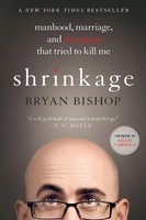 Bryan Bishop | Shrinkage | Taschenbuch | Englisch (2015) | St. Martins Press-3PL