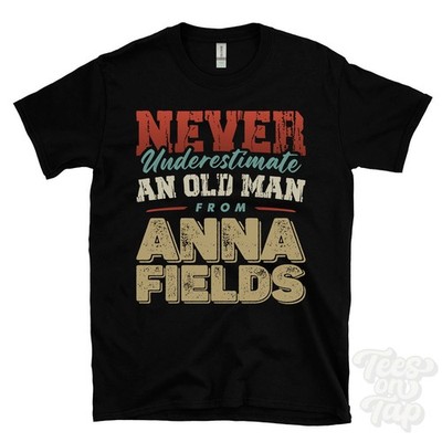 T-SHIRT UNTERSCHÄTZE NIEMALS EINEN ALTEN MANN AUS ANNA FIELDS Weihnachtsgeschenk Testtal