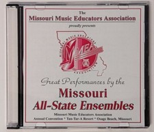 Great Performances By The Missouri All-State Ensembles MMEA (CD, 2000 - 2007)