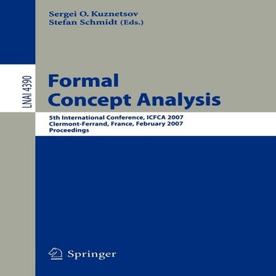 Formal Concept Analysis 5th International Conference ICFCA 2007 C