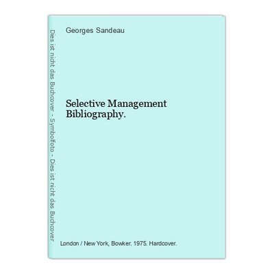 Selective Management Bibliography. Sandeau, Georges: