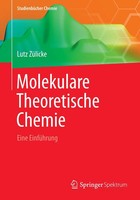 Molekulare Theoretische Chemie Eine EinfüHrung Lutz ZüLicke Taschenbuch Xxviii