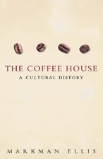 The Coffee-House By Markman Ellis
