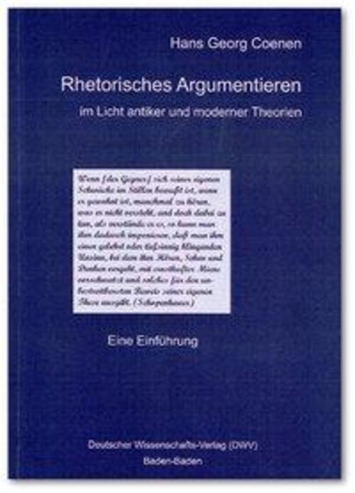 Rhetorisches Argumentieren Licht Antiker Und Moderner Theorien |