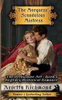 Arietta Richmond | The Marquess' Scandalous Mistress | Taschenbuch | Englisch