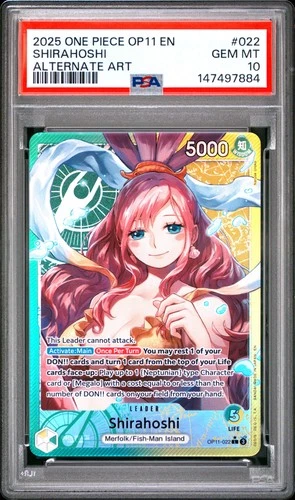 2025 ONE PIECE OP11-A FIST OF DIVINE SPEED ALTERNATE ART #022 SHIRAHOSHI PSA 10