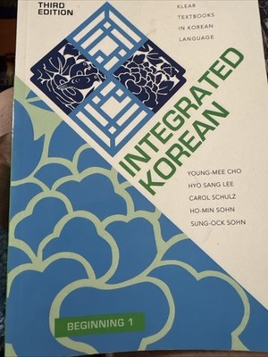 Integrated Korean: Beginning 1, Third Edition (KLEAR Textbooks in Korean Lan...