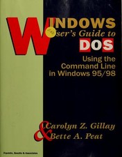 Windows User's Guide to DOS : Using the Command Line in Windows 9