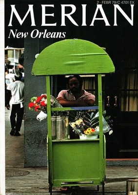 New Orleans - Merian Heft 2/1979 - 32. Jahrgang Straub, Hanns, Lorena Dureau Pet