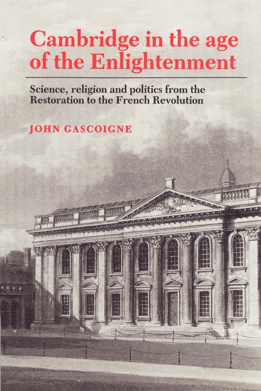 Thumbnail - Cambridge In The Age Of The Enlightenment | John Gascoigne (u. A.) |