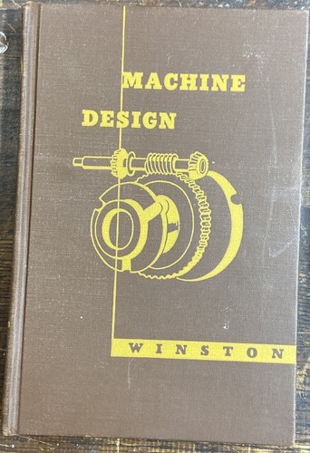 Principles of Machine Design by Winston - Foto 1 di 2