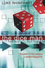 The Dice Man - Paperback By Rhinehart, Luke - GOOD