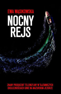 Nocny Rejs - Wąsikowska Ewa