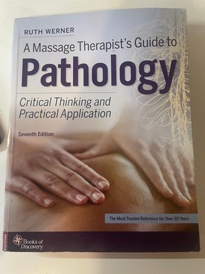 A Massage Therapist's Guide to Pathology - Paperback By Werner, Ruth - GOOD