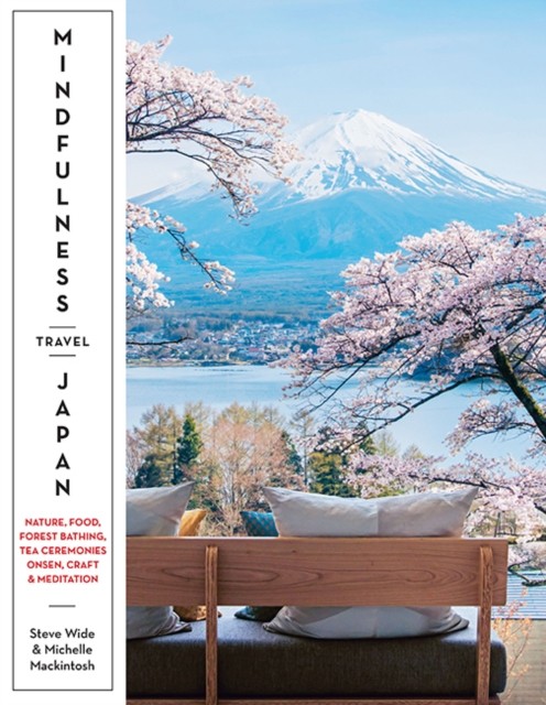 Mindfulness Travel Japan by Michelle Mackintosh (Paperback Book)