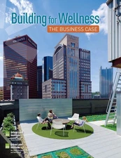 Building for Wellness: The Business Case by Terry Lassar (English) Paperback Boo