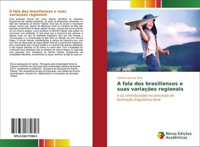 A fala dos brasilienses e suas variações regionais Sandra Lara Da Silva