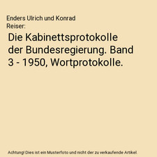 Die Kabinettsprotokolle der Bundesregierung. Band 3 - 1950, Wortprotokolle., End