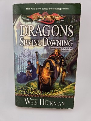 Dragons of Spring Dawning [Dragonlance Chronicles, Vol. 3] Weis Hickman