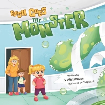Flush Goes The Monster - Toilet Training for Toddlers - Paperback NEW S. WHITEHO