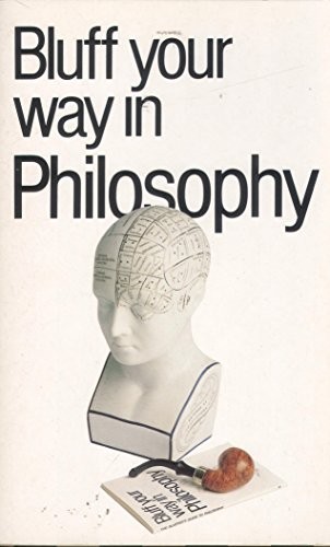 The Bluffer's Guide to Philosophy (Bluffer's Guid... by Hankinson, Jim Paperback